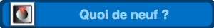 Quoi de neuf ?